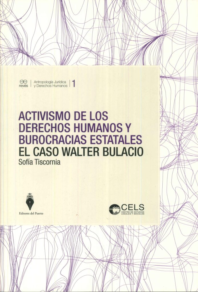 Activismo de los derechos humanos y burocracias estatales
