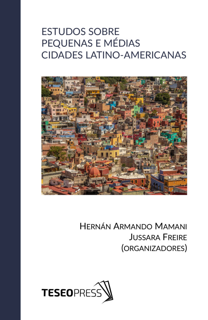 Estudos sobre pequenas e médias cidades latino-americanas