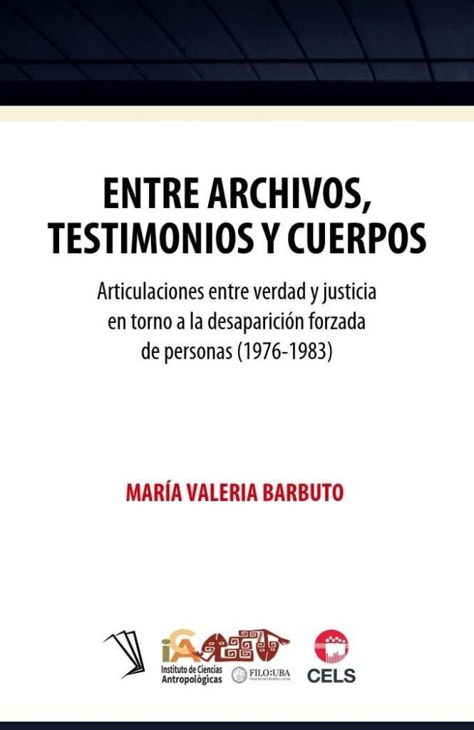 Entre archivos, testimonios y cuerpos