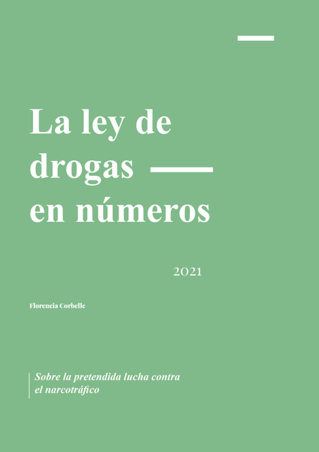 La ley de drogas en números