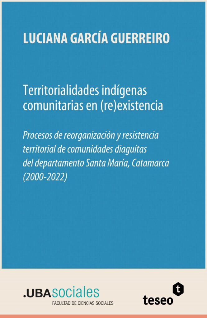 Territorialidades indígenas comunitarias en (re)existencia