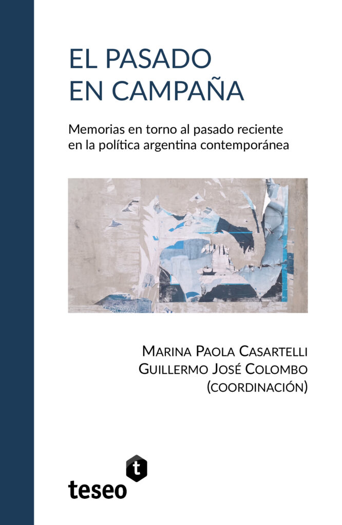 El pasado en campaña