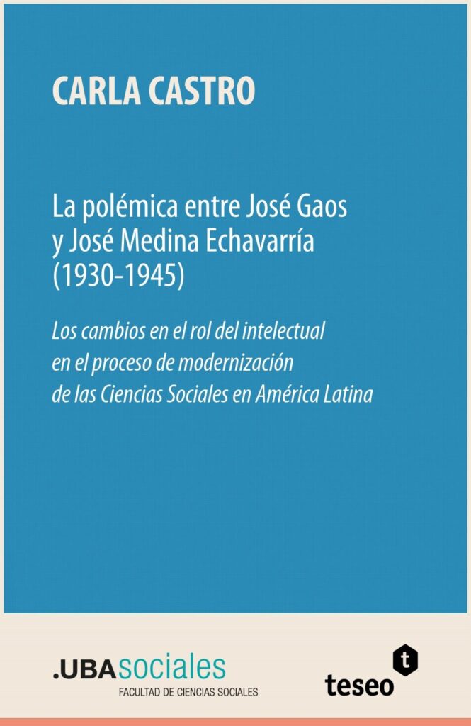 La polémica entre José Gaos y José Medina Echavarría (1930-1945)